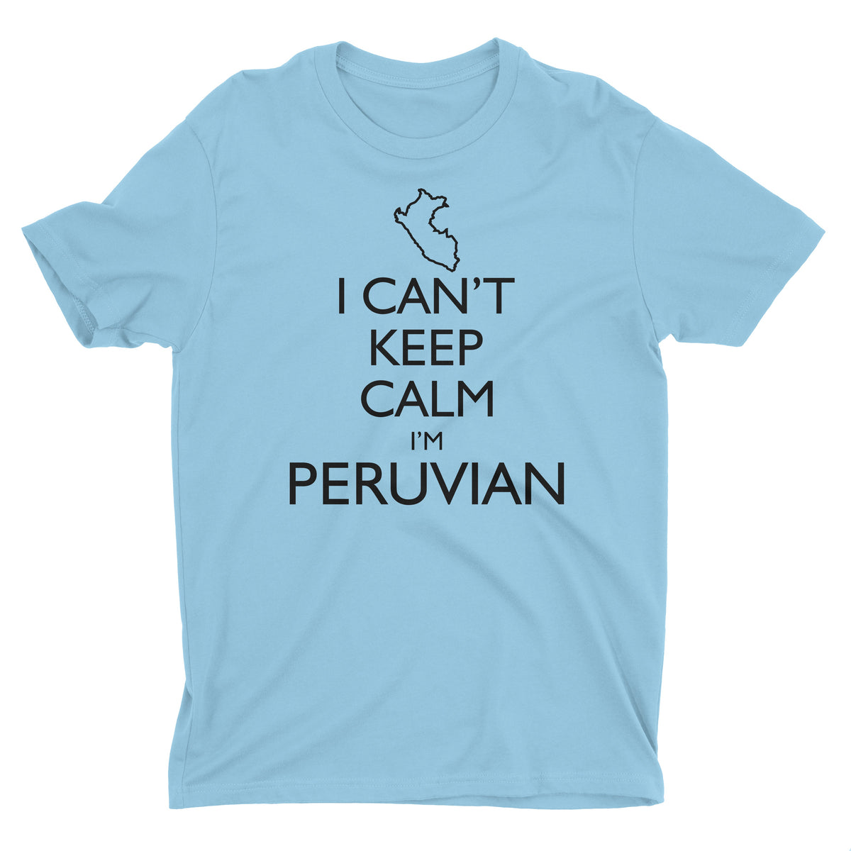 I Can&#39;t Keep Calm I&#39;m Peruvian Peru Map Light Blue Short Sleeve Crewneck T-Shirt for Men