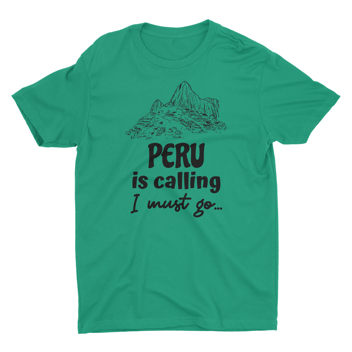 Peru is Calling I Must Go Machu Picchu Green Short Sleeve Crewneck T-Shirt for Men