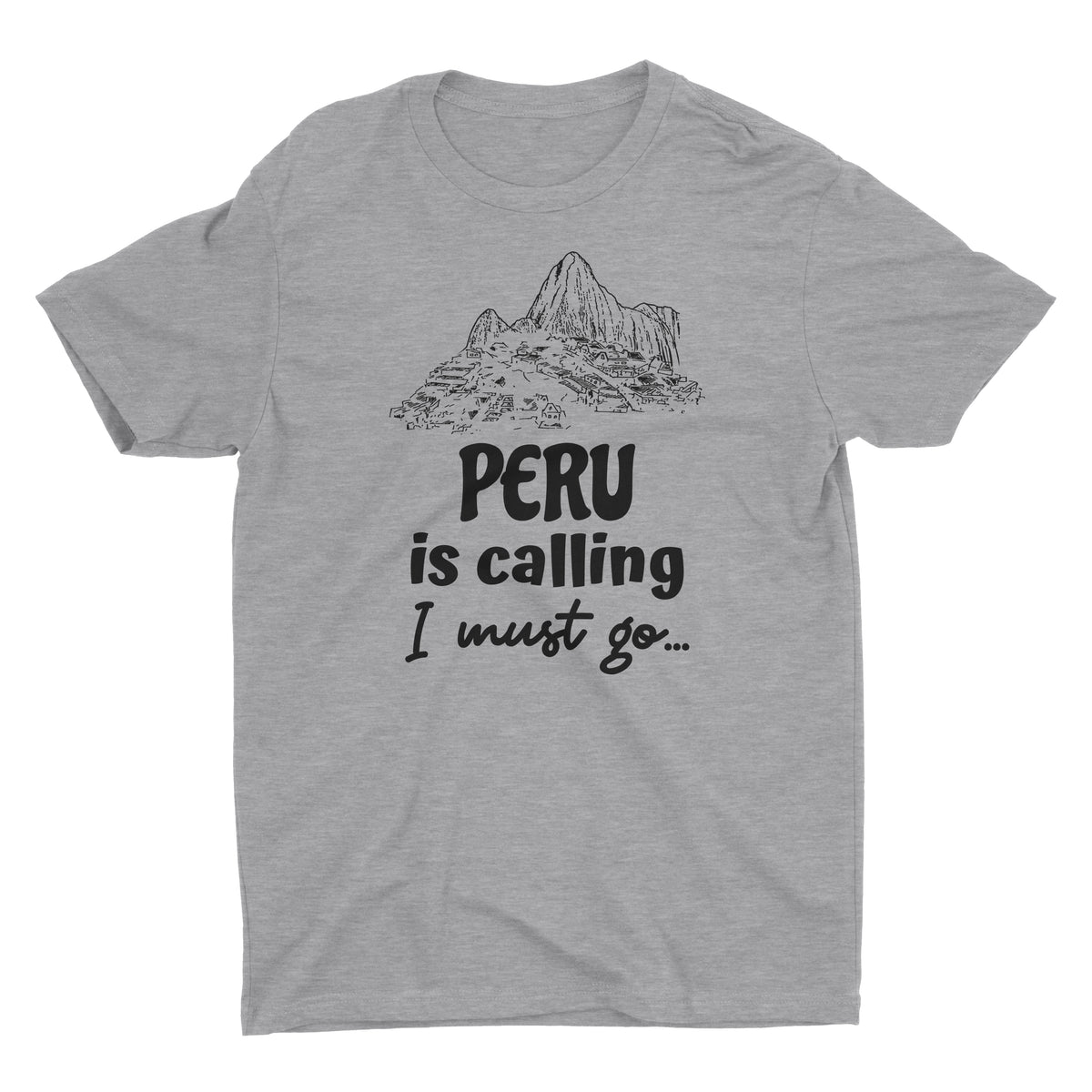 Peru is Calling I Must Go Machu Picchu Heather Grey Short Sleeve Crewneck T-Shirt for Men
