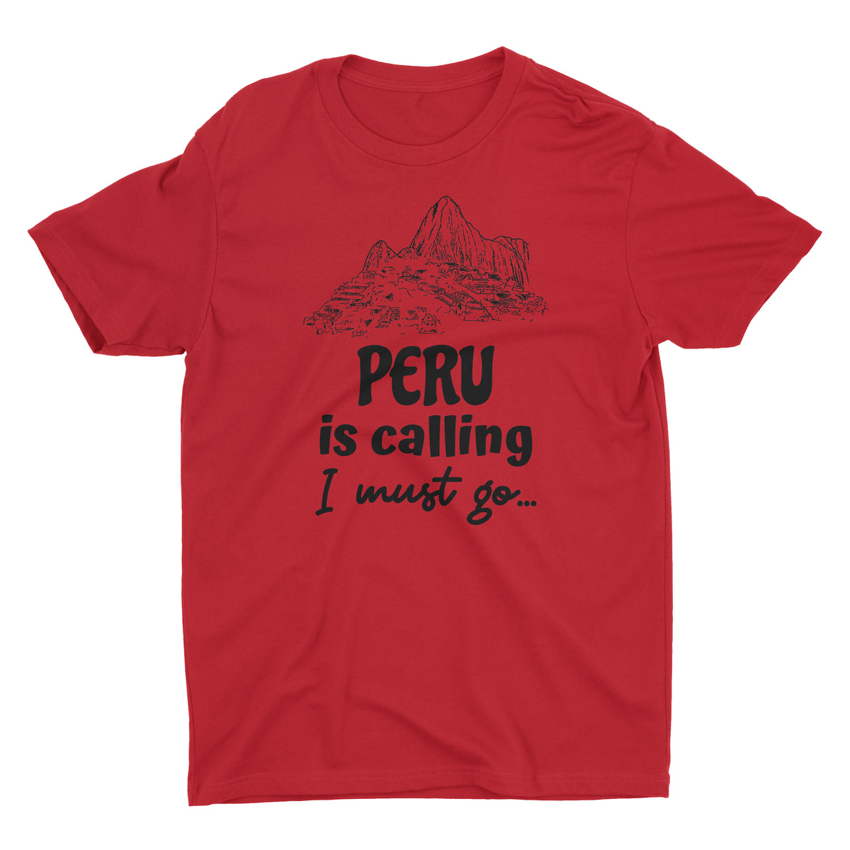 Peru is Calling I Must Go Machu Picchu Red Short Sleeve Crewneck T-Shirt for Men