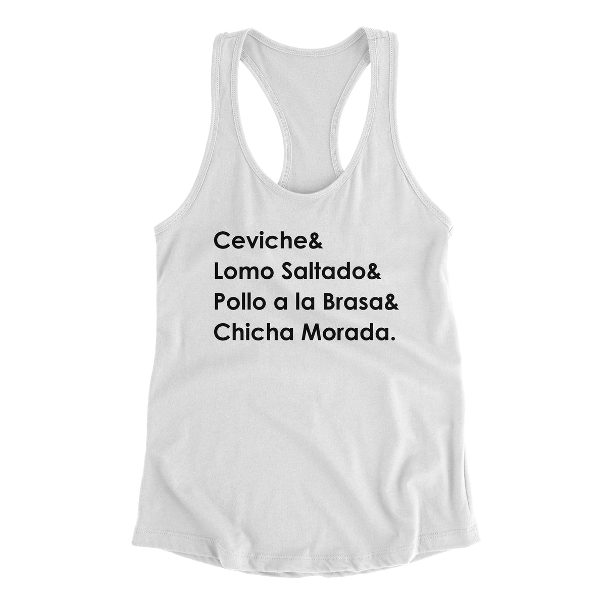 Peruvian Food White Tank Top for Women - Ceviche, Lomo Saltado, Pollo a la Brasa, Chicha Morada