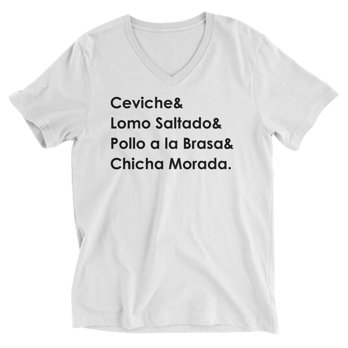 Peruvian Food White V-Neck T-Shirt - Ceviche, Lomo Saltado, Pollo a la Brasa, Chicha Morada