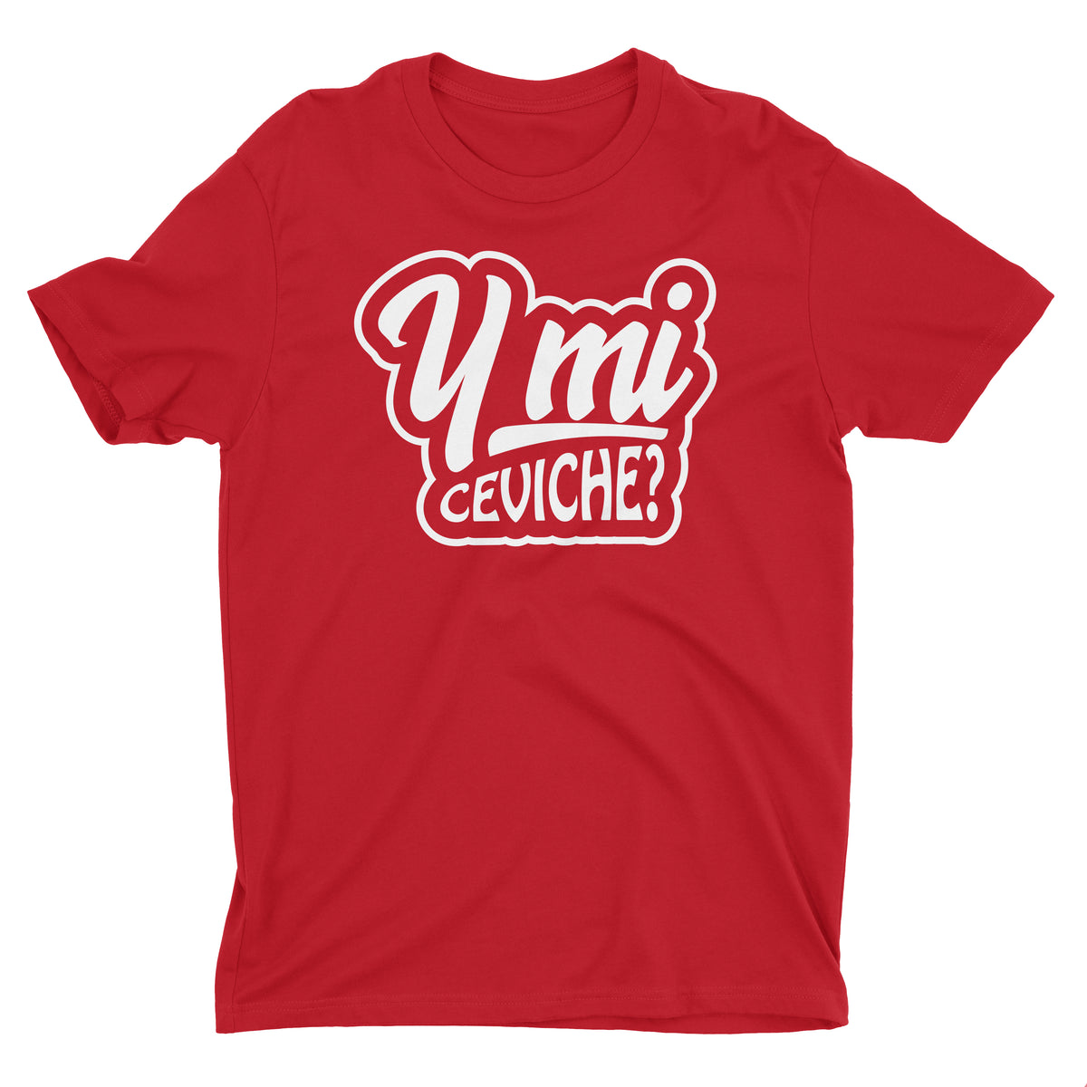 Y Mi Ceviche? Funny Peru Red T-Shirt for Men
